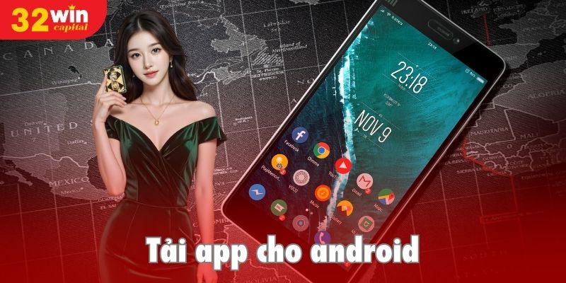 Trang lấy thông tin tải app 32win cho android